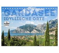 GARDASEE Idyllische Orte (Tischkalender 2026 DIN A5 quer), CALVENDO Monatskalender: Reizvolle Ansichten rund um den Lago di Garda