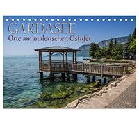 GARDASEE Orte am malerischen Ostufer (Tischkalender 2026 DIN A5 quer), CALVENDO Monatskalender: Impressionen aus Garda, Malcésine und Torri del Benaco
