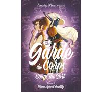 Garde du corps et coups du sort: Plume, épée et chantilly - Tome 1 - Cosy fantasy feel-good pour ados et adultes (dès 12 ans), drôle, magique et réconfortante.