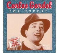 Gardel, Carlos - For Export