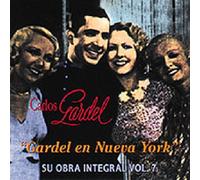 Gardel,Carlos - Gardel en Nueva York V.7 [Import]
