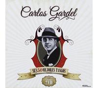 Gardel, Carlos - Sus Mejores Tangos