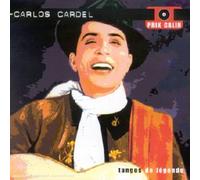 Gardel, Carlos - Tangos de légende