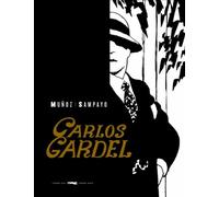 Gardel. La voz del Río de la Plata (NOVELA GRÁFICA)