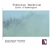 Gardella – Livre d'arabesques, Portrait du compositeur; Divertimento, Gorli – CD – Importación USA