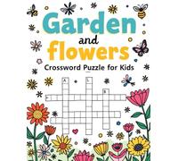 Garden and Flowers Crossword Puzzle for Kids