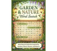 Garden and Nature Word Search: Soothing Puzzle Activities for Stress Relief and Mindfulness