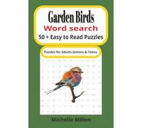 Garden Birds: Bird themed large print easy to read word search book 50 + puzzles with answers 110 pages 6x9 inches for adults seniors and teens