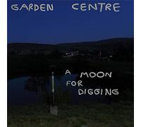 Garden Centre - A Moon for Digging [VINYL] [Vinilo]