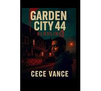 Garden City 44: Bloodline Part 3