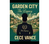 Garden City 44: The Legacy Part 4