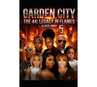 GARDEN CITY THE 44: LEGACY IN FLAMES 5