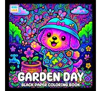 Garden Day Black Paper Coloring Book: Whimsical Garden Moments with Cute Characters and Nature Charm