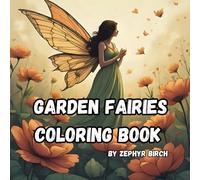 Garden Fairies Coloring Book: Relaxation for Adults