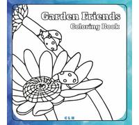 Garden Friends Coloring Book