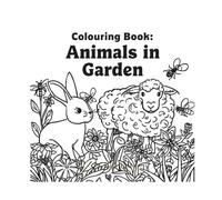 Garden Friends Coloring Book: Simple and adorable garden animals designed for little artists.