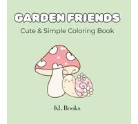 Garden Friends: Cute & Simple Coloring Book
