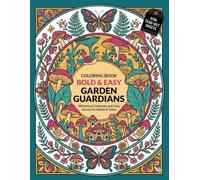 Garden Guardians Mandala Coloring Book for Adults: Enchanting Nature Mandalas with Floral Beauty and Creative Relaxation: Intricate Mandala Designs ... Botanical Patterns, and Mindful Coloring