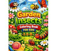 Garden Insects Coloring Book for Kids: Cute & Easy Bug Coloring Pages with Ladybugs, Bees, Caterpillars and Garden Scenes for Ages 3-8 (Tiny World Adventures)