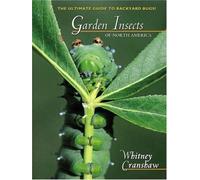 Garden Insects of North America: The Ultimate Guide to Backyard Bugs (Princeton Field Guides) (Edition First Printing) by Cranshaw, Whitney [Paperback(2004¡ê?]