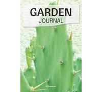 Garden Journal: blank, lined paper, 100 pages, 6" x 9" format, makes a great gift for any gardener