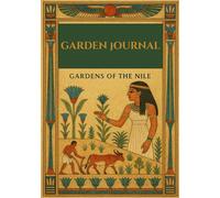 Garden Journal - Gardens of the Nile - Premium Edition