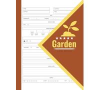 Garden Log Book: Record Sheet Organizer For Vegetable Growing, Flowers, Plants & More | 8.5x11 inches , 110 Pages