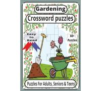 Garden lover’s crossword collection: Relaxing Puzzles for Gardeners, Adults & Seniors