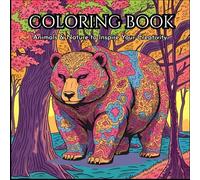 Garden of Creatures: Animals & Nature to Inspire Your Creativity: A Relaxing Adult Coloring Book for Stress Relief and Mindful Escape