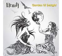 Garden of Delight - Eternity [Import]