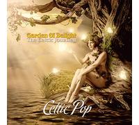 Garden of Delight - The Journey Celtic Pop [Import]