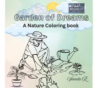 Garden of Dreams: A Nature Coloring Book