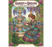 Garden of Dreams Coloring Book for Adults : Stress Relief and Relaxation: 1970s-Inspired Dress / Woodblock Print / Stress Relief / Mindfulness / Beautiful Flowers