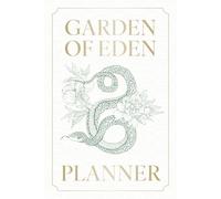 Garden of Eden Planner: A Mindful Daily & Weekly Organizer for Balance, Gratitude, and Self-Care - featuring a beautifully designed emerald green and gold cover [6×9]
