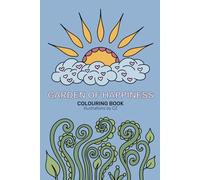 GARDEN OF HAPPINESS: Colouring Book