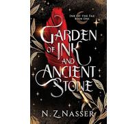 Garden of Ink and Ancient Stone