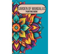 Garden of Mandalas: Desenhos para colorir e relaxar