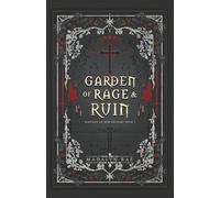 Garden of Rage and Ruin: The Vampires of New Orleans Book 5