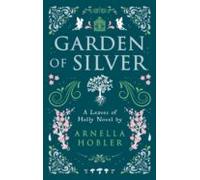 Garden Of Silver (ebook)