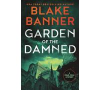 Garden of the Damned: 3 (Dead Cold Mysteries)