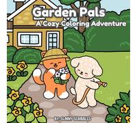Garden Pals: A cozy coloring adventure