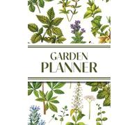 Garden Planner (Cottagecore Botanical Plants): 6"x9" Yearly Garden Planning Journal with Layout Grids, Plant Inventory, Seed & Treatment Trackers, ... - Perfect for Backyard & Vegetable Gardeners