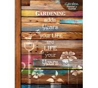 Garden Planner & Journal: Gifts for Lovers of Gardening to make a 1 year Diary starting any time (A soft covered large notebook with a decorative ... Rainbow range) (Gardening Gifts & Presents)