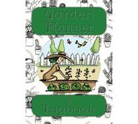Garden Planner & Logbook: Blank Gardening Logbook | Logbook For Keeping Track of Seeds and Plants | 7x10 inches | 100 Pages