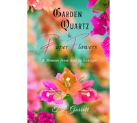 Garden Quartz and Paper Flowers