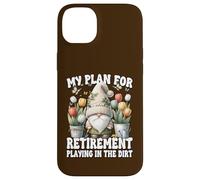 Garden Retirement Gnome For Retired Dad Playing In The Dirt Carcasa para iPhone 14 Plus
