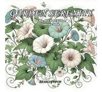 Garden Serenity: A Big And Bold Floral Coloring Book