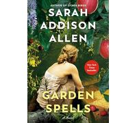 Garden Spells: A Novel: 1 (Waverly Family)