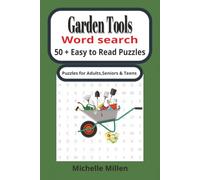 Garden Tools: Garden themed easy to read large print word search book 50 + puzzles with answers 110 pages 6x9 inches for adults seniors and teens