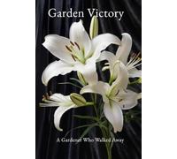 Garden Victory: The day I walked away from the rented war.: 1 (Sovereign Phenomenology)
